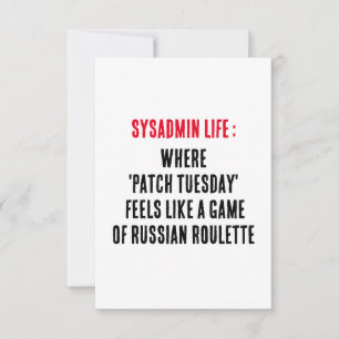 Cartão De Agradecimento Sysadmin Life Onde 'patch terça-feira' parece uma