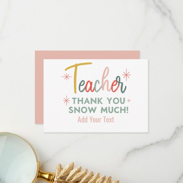 Cartão De Agradecimento Teacher Thank You Snow Much Thank You Card (Frente/Verso In Situ)