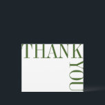 Cartão De Agradecimento Texto Verde e Branco Moderno Grande Obrigado Nota<br><div class="desc">A tipografia verde florestal rica se sente moderna e fresca em um layout único e surpreendente que literalmente empurra as bordas da página. Um vazio atrás deixa espaço amplo para uma anotação escrita de obrigados.</div>