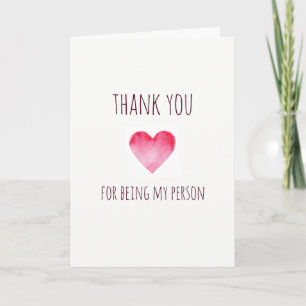 Cartão De Agradecimento Thank you for being my person Valentines