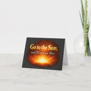 Cartão De Agradecimento "Vá até o Sol e eu vou encontrá-lo lá."