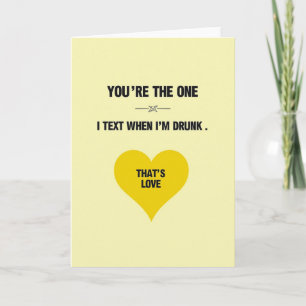 Cartão de Amor com Mensagem de Texto Bêbado Engraç