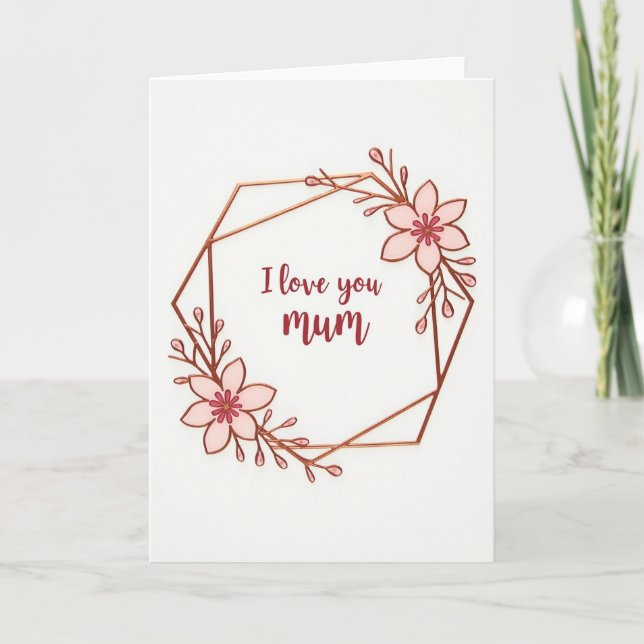 Cartão de Amor de Mãe com Hexágono Floral (Frente)