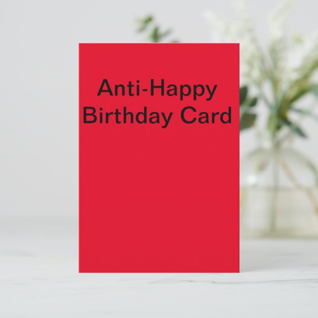 Cartão de Aniversário Anti-Feliz (Em pé/Frente)
