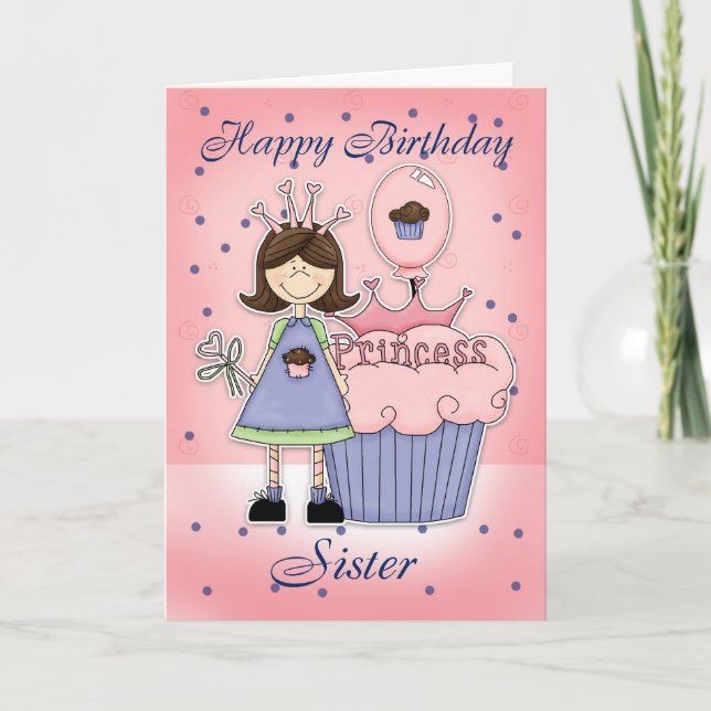Cartão de Aniversário da Irmã - Princesa Cupcake (Frente)
