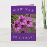 Cartão de Aniversário de 90 Floral Roxo para Nan<br><div class="desc">Lindas flores roxas de cranesbill gerânio fazem uma imagem de excelente para este cartão de aniversário colorido de 90 para Nan.  Todo texto pode ser facilmente personalizado.</div>