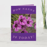 Cartão de Aniversário de 90 Floral Roxo para Nanna<br><div class="desc">Lindas flores roxas de cranesbill gerânio fazem uma imagem de excelente para este cartão colorido de 90 de aniversário para Nanna.  Todo texto pode ser facilmente personalizado.</div>