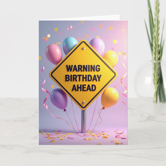 Cartão de Aniversário de Aviso Divertido (Frente)