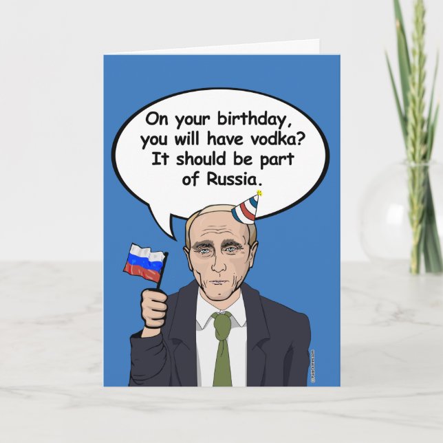 Cartão de Aniversário de Putin - deve fazer parte  (Frente)
