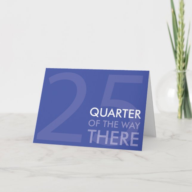 Cartão de aniversário de um quarto feliz do século (Frente)