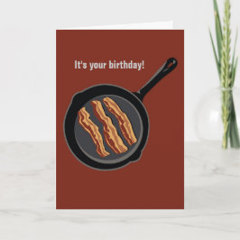 Cartão de aniversário do bacon