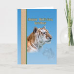 Cartão de aniversário do irmão com tigre<br><div class="desc">Este tigre magnífico com seus olhos verdes bonitos faz um cartão de aniversário bonito para alguém especial.</div>