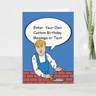 Cartão de Aniversário do Trump Wall - Personalize 