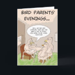 Cartão de aniversário engraçado: A noite de pais<br><div class="desc">Um menino valente do starling está obtendo um bom relatório nesta noite de pais do pássaro</div>