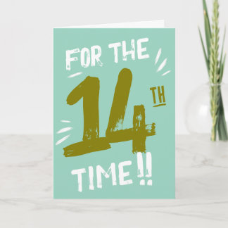 Cartão de Aniversário Engraçado de 14 Anos para Ad