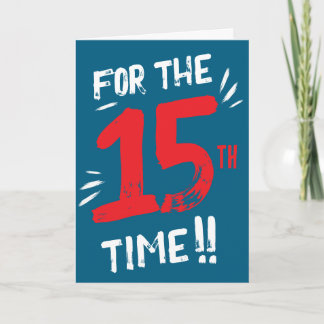 Cartão de Aniversário Engraçado de 15 Anos para Ad