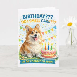 Cartão de Aniversário Engraçado de Corgi – “Sinto 