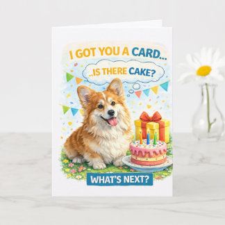 Cartão de Aniversário Engraçado de Corgi – “Sinto 