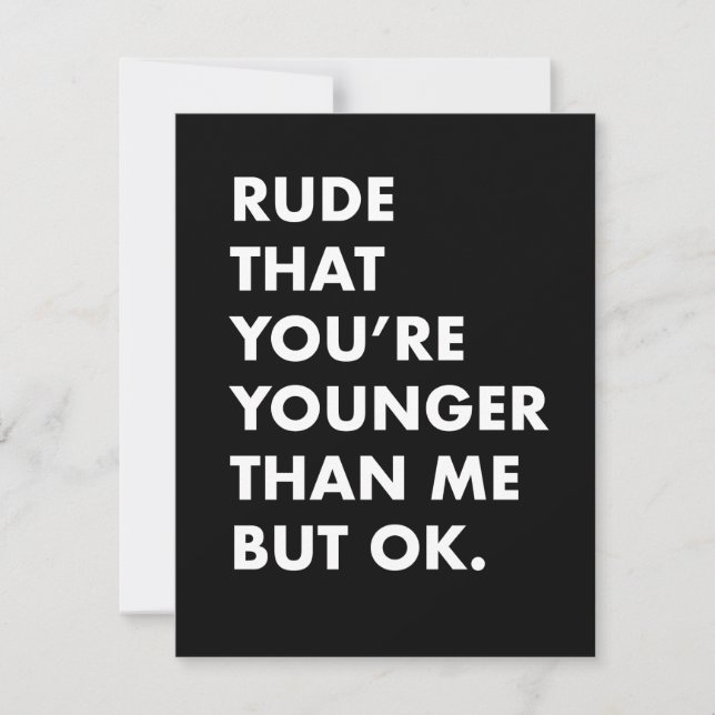 Cartão de aniversário engraçado - mais novo que eu (Frente)
