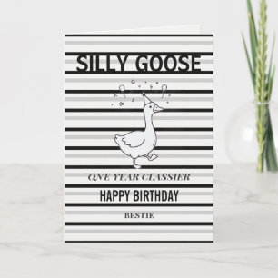 Cartão de Aniversário Engraçado Silly Goose Um Ano