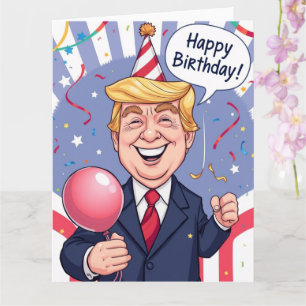 Cartão de Aniversário Feliz e Engraçado do Trump P