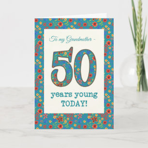 Cartão de Aniversário Floral, Avó, 50 Anos Jovem