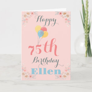 CARTÃO DE ANIVERSÁRIO FLORAL DE 75 ANOS FELIZ