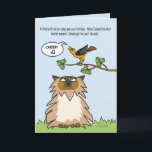 Cartão de aniversário Himalaia engraçado do gato<br><div class="desc">Desenhos animados engraçados Himalaias no cartão de aniversário com um conselho de oferecimento do presente do Cheep do pássaro pequeno para a mulher especial em sua vida.</div>