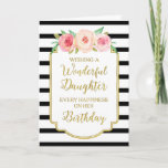 Cartão de aniversário preto floral da filha da<br><div class="desc">Cartão de aniversário para a filha com as flores da aguarela do rosa e do pêssego do vintage,  as listras preto e branco,  quadro rústico do ouro,  texto escrito à mão rústico do estilo e verso pensativo.</div>