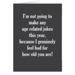 Cartão de aniversário relativo à idade das piadas