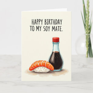 Cartão de Aniversário Witty Soy Mate