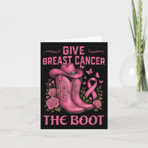 Cartão Dê Ao Cancer Da Mama O Cancer Da Garota De Boot Aw