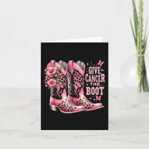 Cartão Dê Ao Cancer O Boot Westers Cowgirl Boots Break Br