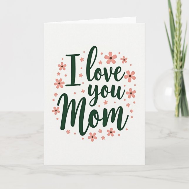 Cartão de Arte com Roteiro Eu Te Amo Mamãe (Frente)