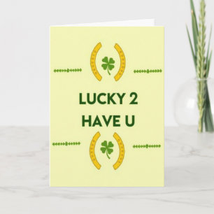 Cartão de Boas Festas Lucky 2 Have U