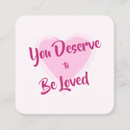 Cartão de bondade: Cartões "Você Merece Ser Amado"