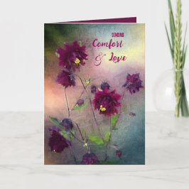 CARTÃO DE CONDOLÊNCIAS CONFORTO E AMOR