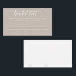 Cartão De Conselho Lista de Baldes de Casamento de Script de Taupe Mo<br><div class="desc">Cartão de Aviso de Lista de Baldes de Casamento de Script Moderno de Taupe</div>