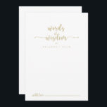 Cartão De Conselho Palavras Douradas de Casamento Calliográfico da Sa<br><div class="desc">Este cartão de conselho de caligrafia dourada é perfeito para um casamento rústico. O design simples e elegante apresenta a tipografia clássica e de rico em ouro. Estas cartas são perfeitas para um casamento, chá de panela, chá de fraldas, festa de formatura e muito mais. Personalize as cartas com os...</div>