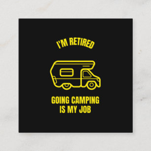 Cartão De Contato Retired and going camping is my job funny camping