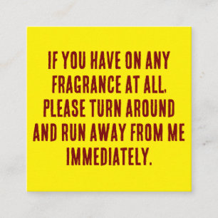 Cartão De Contato Se você está usando qualquer fragrância, fuja de m