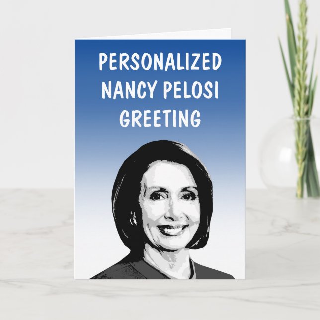 Cartão de Cumprimentos Personalizado Nancy Pelosi (Frente)