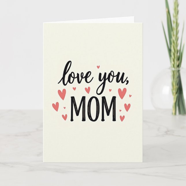 Cartão de Design de Arte "Eu Te Amo, Mãe" (Frente)