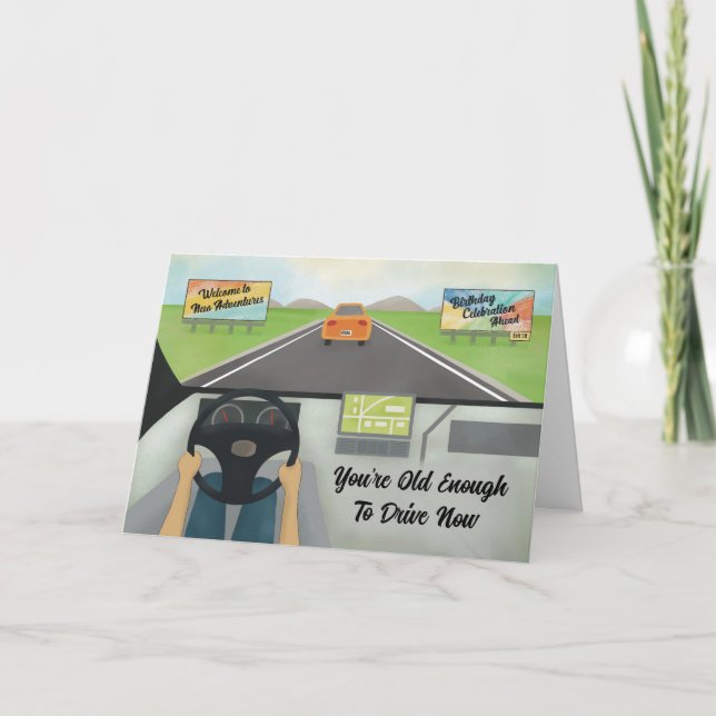 Cartão De Festividades 16º aniversário, o suficiente para dirigir (Frente)