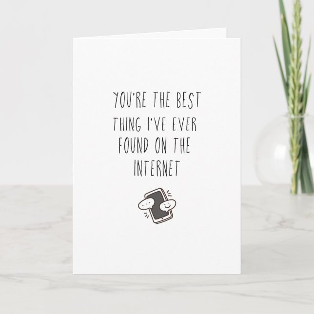 Cartão De Festividades A melhor coisa na Internet | Namorando online (Frente)