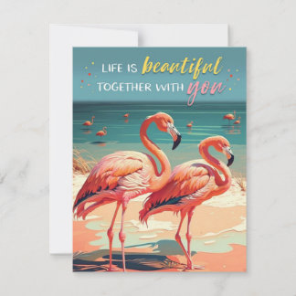 Cartão De Festividades A vida é bonita junto com a sua placa Flamingo