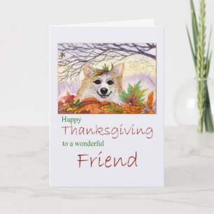 Cartão De Festividades Acção de graças feliz, amigo - cão do Corgi no