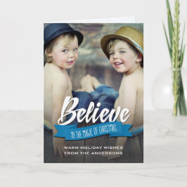 Cartão De Festividades Acredite na Magia da Foto Personalizada do Natal