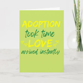 Cartão De Festividades Adoção Demorou O Amor Chegou Instantaneamente