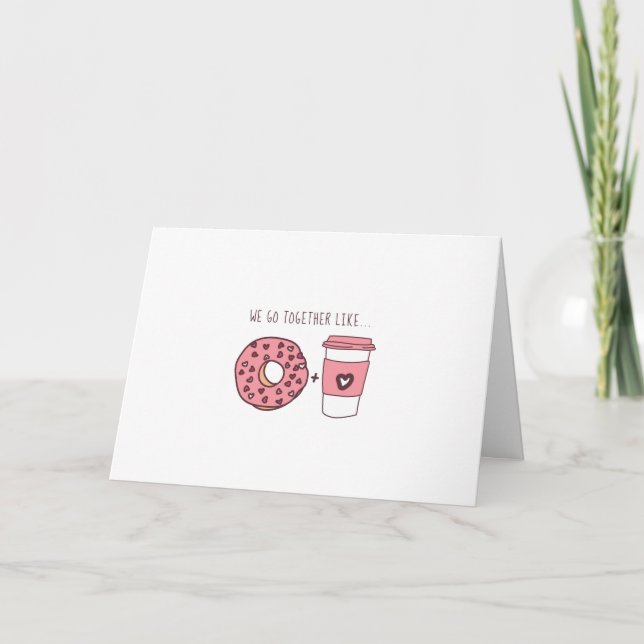 Cartão De Festividades Adorável Nós Combinamos Como Donuts e Café Dia dos (Frente)